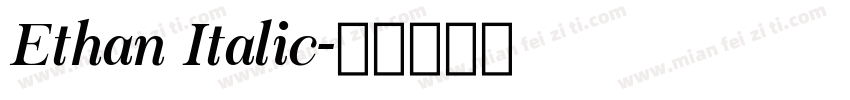 Ethan Italic字体转换